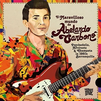 Image of Abelardo Carbon&oacute; - El Maravilloso Mundo De... CD