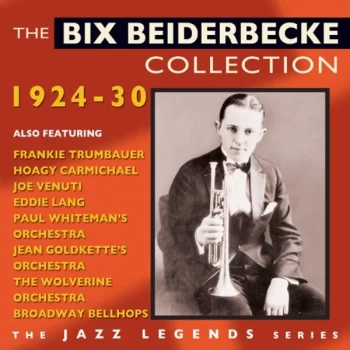 Image of Bix Beiderbecke - The Bix Beiderbecke Collection CD