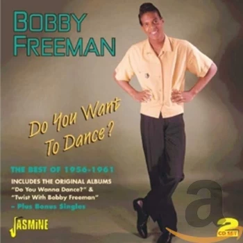 Image of Bobby Freeman - Do You Want to Dance? CD