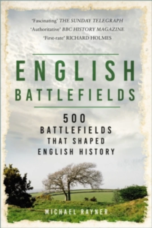 Image of English Battlefields : 500 Battlefields That Shaped English History Paperback / softback
