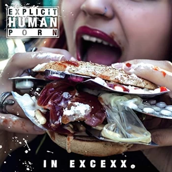 Image of Explicit Human Porn - In Excexx CD