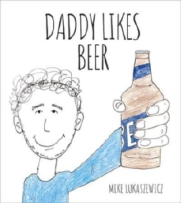 Image of Daddy Likes Beer Board book