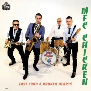 Image of MFC Chicken ‎- Fast Food And Broken Hearts Vinyl
