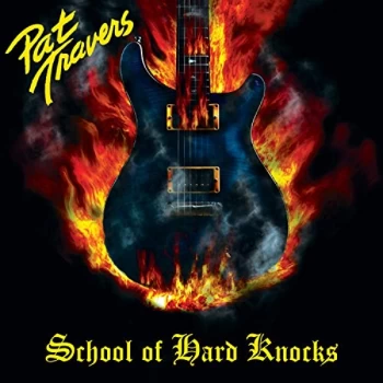 Image of Pat Travers - School of Hard Knocks CD