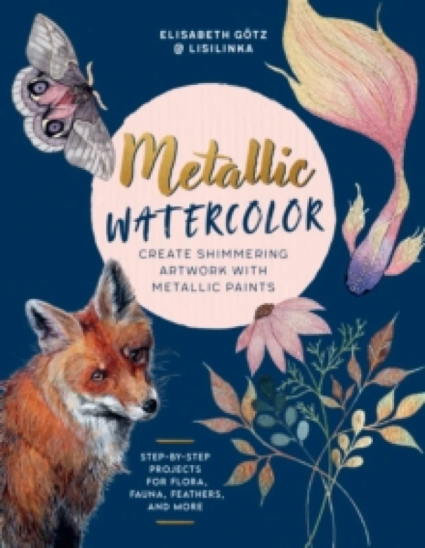 Image of Metallic Watercolor. Paperback. By Elisabeth Gotz Books