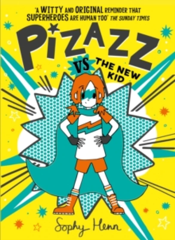 Image of Sophy Henn Pizazz vs The New Kid Paperback Book Multi