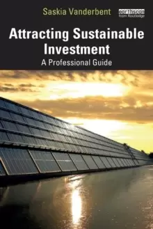 Image of Attracting Sustainable Investment : A Professional Guide