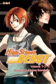 Image of High School Debut by Kazune Kawahara Book