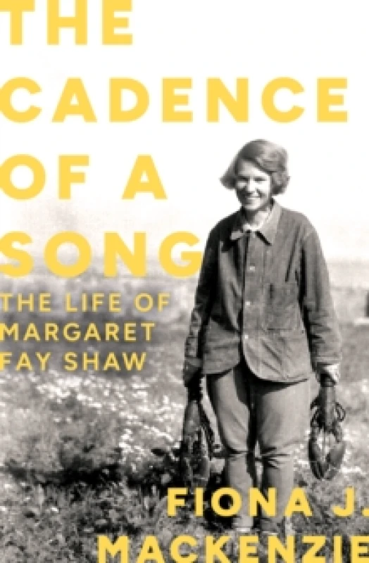 Image of The Cadence of a Song : The Life of Margaret Fay Shaw Hardback