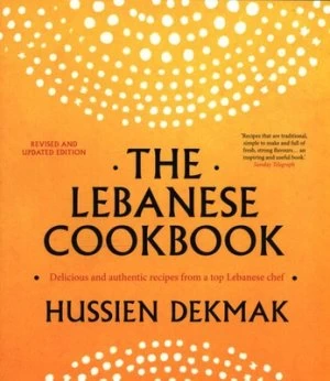 Image of The Lebanese Cookbook by Hussien Dekmak Book