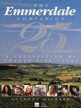 Image of The Emmerdale Companion 25 by Anthony Hayward Hardback