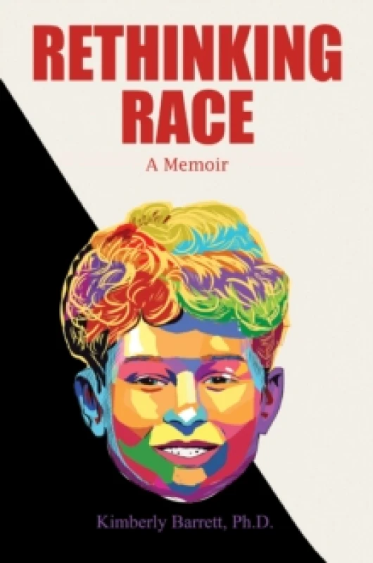 Image of Rethinking Race : A Memoir Paperback / softback