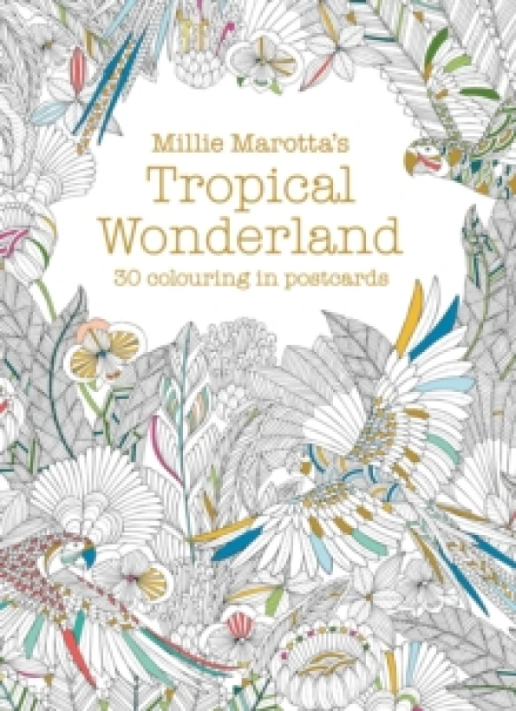 Image of Millie Marotta's Tropical Wonderland Postcard Book : 30 beautiful cards for colouring in Postcard book or pack