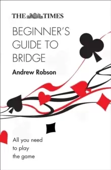 Image of The Times Beginner's Guide to Bridge : All You Need to Play the Game