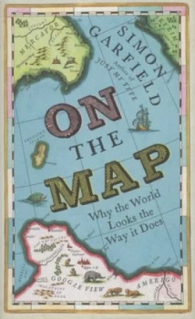 Image of On the Map by Simon Garfield Hardback