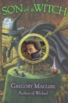 Image of Son of a Witch by Gregory Maguire Hardback