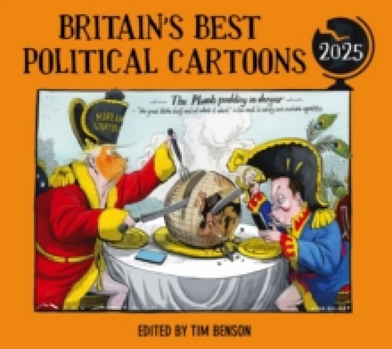 Image of Britain's Best Political Cartoons 2025 Paperback / softback