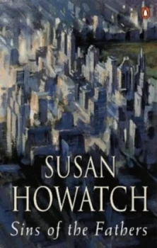 Image of Sins of the Fathers by Susan Howatch Paperback