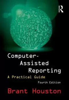 Image of Computer-Assisted ReportingA Practical Guide