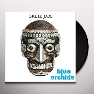 Image of Blue Orchids - Skull Jam Vinyl