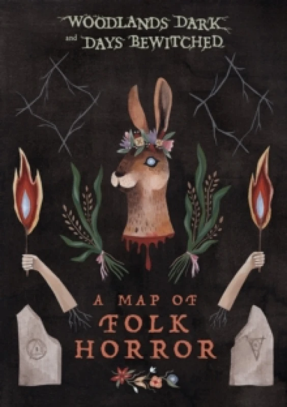 Image of Woodlands Dark And Days Bewitched : A Map of Folk Horror Sheet map, folded
