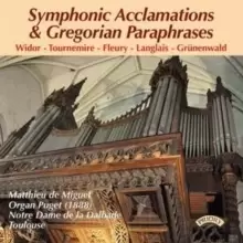 Image of Symphonic Acclamations & Gregorian Paraphrases