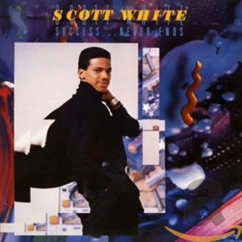 Image of Scott White - Success... Never Ends CD