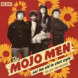 Image of The Mojo Men - Not Too Old to Start Cryin' CD Album - Used