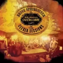 Image of We Shall Overcome: The Seeger Sessions