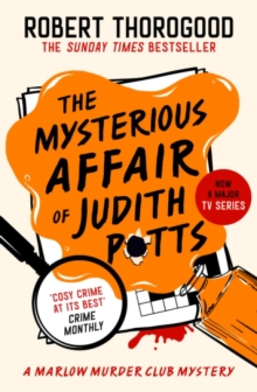 Image of The Mysterious Affair of Judith Potts. Hardback. By Robert Thorogood Books