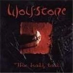 Image of Wolfstone - Half Tail, The