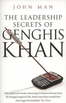 Image of The Leadership Secrets of Genghis Khan by John Man Paperback