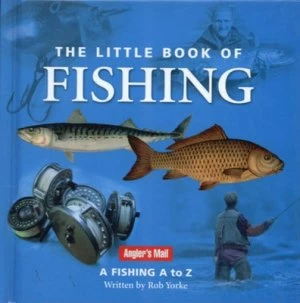 Image of The Little Book of Fishing by Rob Yorke Hardback