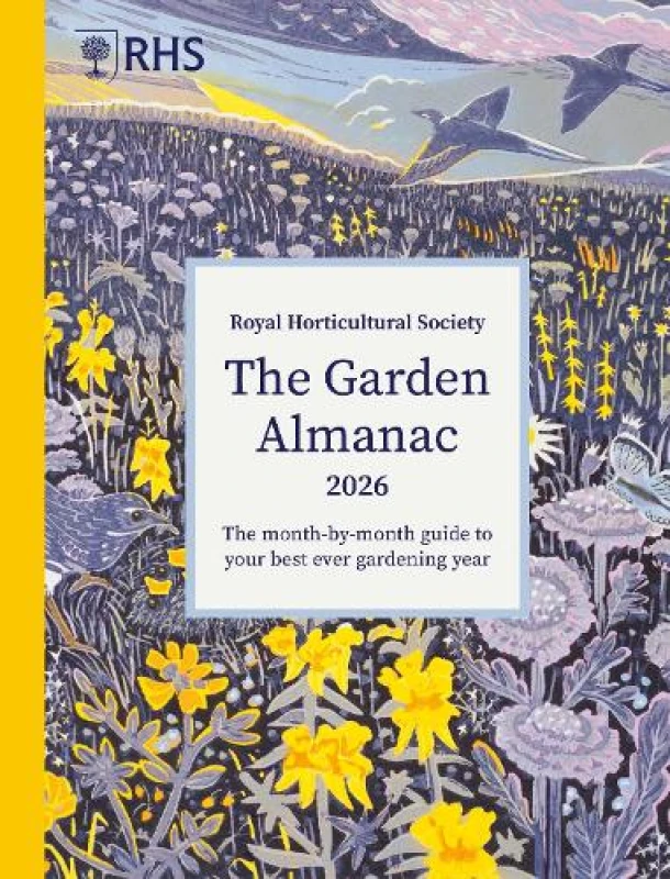 Image of RHS The Garden Almanac 2026 : The month-by-month guide to your best ever gardening year Hardback