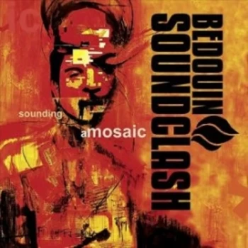 Image of Bedouin Soundclash - Sounding A Mosaic CD