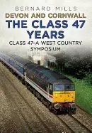 Image of devon and cornwall the class 47 years class 47 a west country symposium