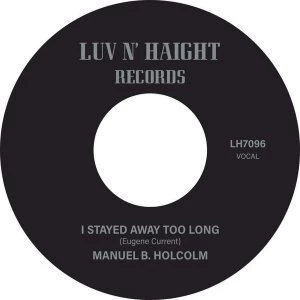 Image of Manual B. Holcolm And His Band - I Stayed Away Too Long / Kick Out Ins Vinyl
