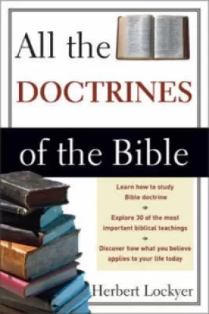 Image of All the Doctrines of the Bible by Herbert Lockyer