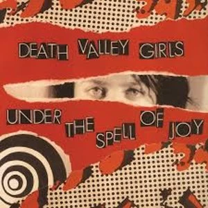Image of Death Valley Girls - Under The Spell Of Joy Coloured Vinyl