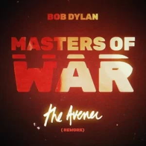 Image of Masters of War The Avener Rework by Bob Dylan Vinyl Album