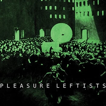 Image of Pleasure Leftists - For A Family Vinyl