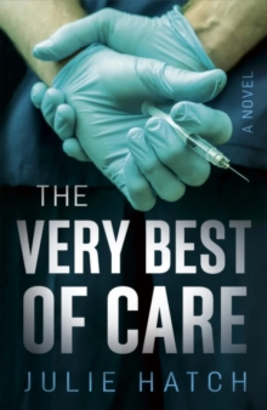 Image of The Very Best of Care : A Novel Paperback / softback