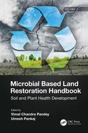 Image of Microbial Based Land Restoration Handbook Volume 2 Soil and Plant Health Development