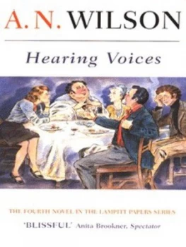 Image of Hearing Voices by A. N Wilson Book