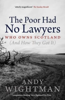 Image of The Poor Had No Lawyers by Andy Wightman Paperback