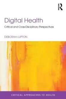 Image of Digital Health : Critical and Cross-Disciplinary Perspectives