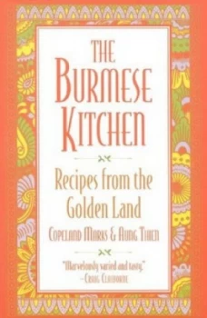 Image of The Burmese kitchen by Copeland Marks