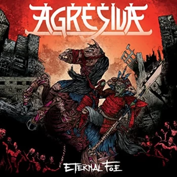 Image of Aggresiva - ETERNAL FOE CD