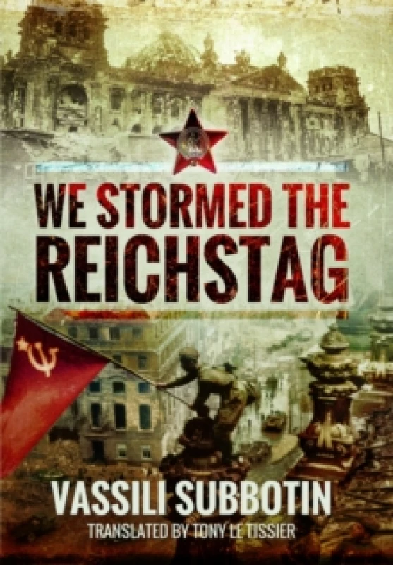 Image of We Stormed the Reichstag Paperback / softback