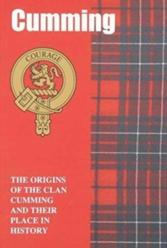Image of Cumming : The Origins of the Clan Cumming and Their Place in History Paperback / softback
